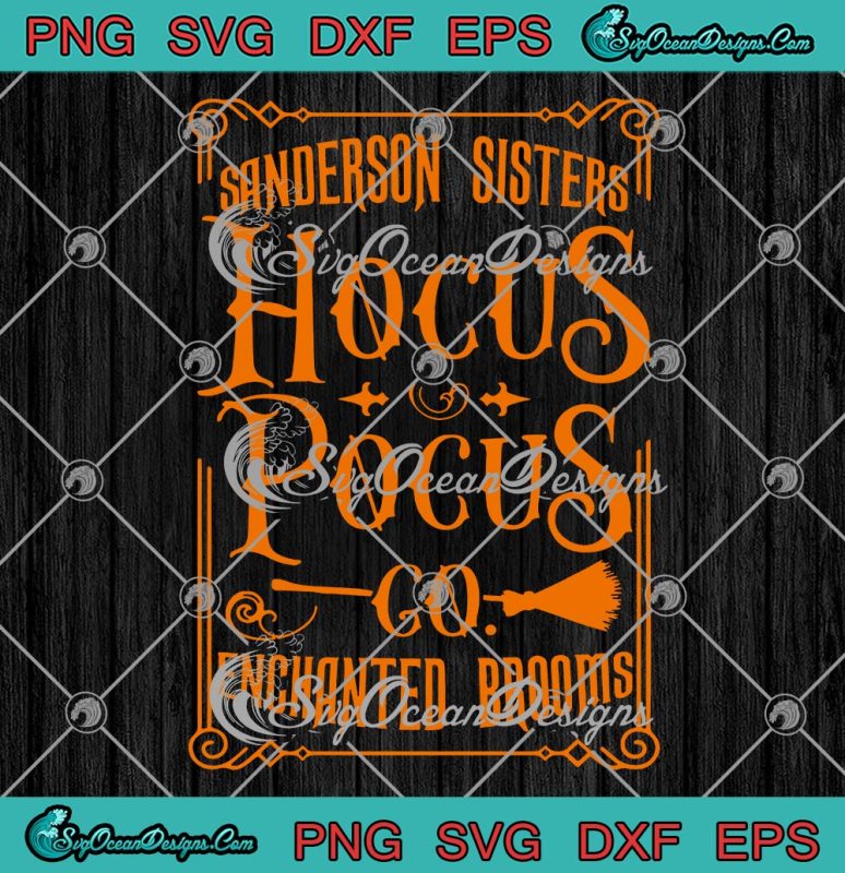 Sanderson Sisters Hocus Pocus Co SVG, Enchanted Brooms Halloween SVG