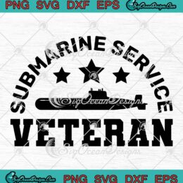 Submarine Service Veteran SVG PNG, Submarine Veteran US Army SVG PNG EPS DXF PDF, Cricut File