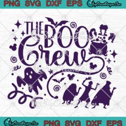 The Boo Crew Hocus Pocus SVG PNG, Spooky Halloween SVG PNG EPS DXF PDF, Cricut File