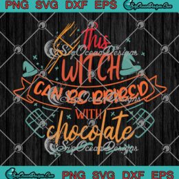 This Witch Can Be Bribed With Chocolate SVG, Funny Halloween Gift SVG PNG EPS DXF PDF, Cricut File