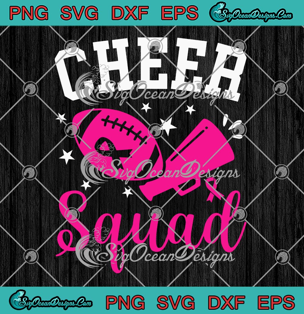 Cheer Squad Pink Ribbon Football SVG, Support Squad SVG, Breast Cancer Awareness SVG PNG EPS DXF PDF, Cricut File