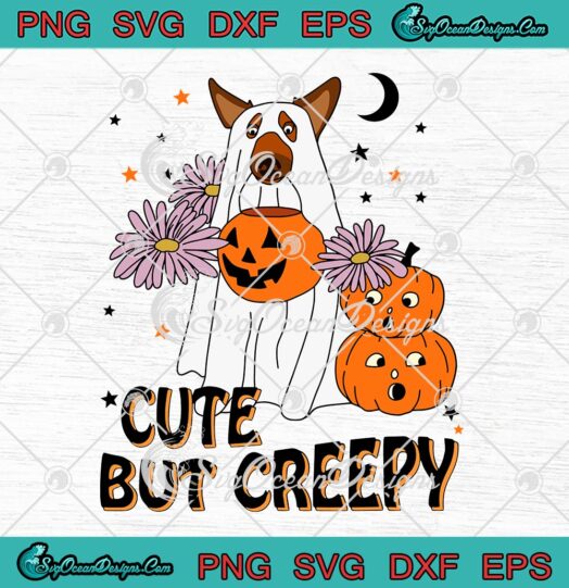 Cute But Creepy SVG, Dog Ghost With Pumpkin SVG, Funny Halloween 2022 SVG PNG EPS DXF PDF, Cricut File