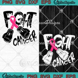 Fight Cancer Ribbon Boxing SVG, Breast Cancer Awareness SVG, Cancer Survivor SVG PNG EPS DXF PDF, Cricut File