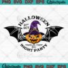 Halloween Night Party 31st October SVG, Trick Or Treat SVG, Spooky Season SVG PNG EPS DXF PDF, Cricut File