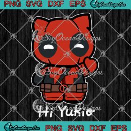 Hi Yukio Deadpool Hello Kitty SVG PNG, Marvel Comics Cute Gift SVG PNG EPS DXF PDF, Cricut File