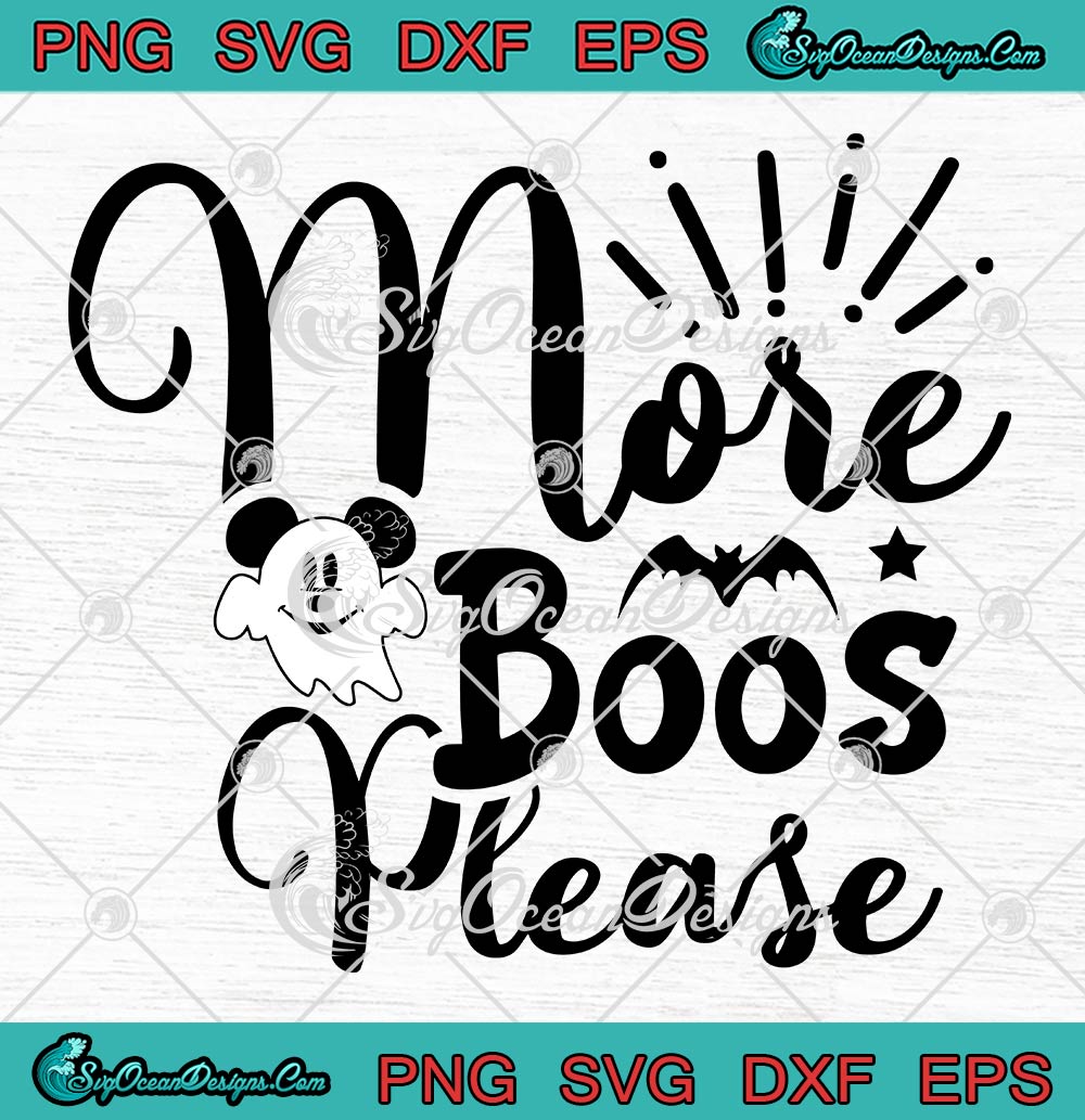 More Boos Please Halloween 2022 SVG, Cute Gift Halloween SVG PNG EPS DXF PDF, Cricut File