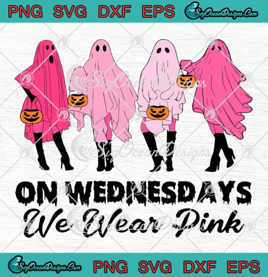 On Wednesday We Wear Pink SVG, Girl Ghosts Halloween SVG, Breast Cancer Awareness SVG PNG EPS DXF PDF, Cricut File