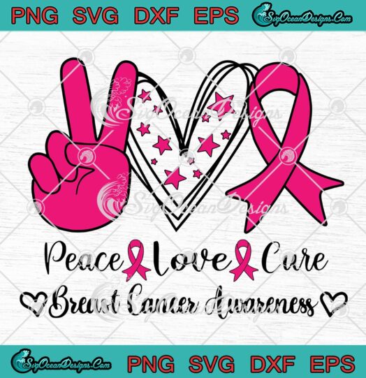 Peace Love Cure Pink Ribbon Heart SVG, Breast Cancer Awareness SVG PNG EPS DXF PDF, Cricut File
