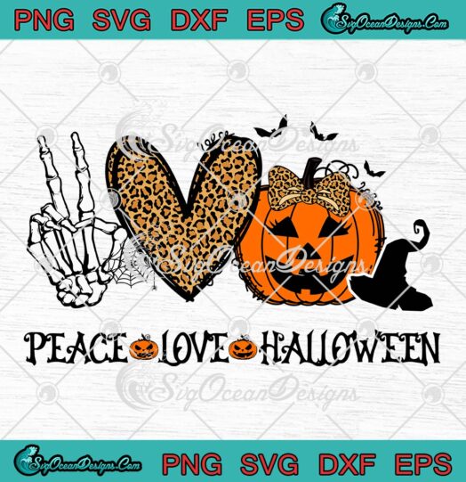 Peace Love Halloween Season SVG, Peace Sign Skeleton Hand Pumpkin SVG PNG EPS DXF PDF, Cricut File
