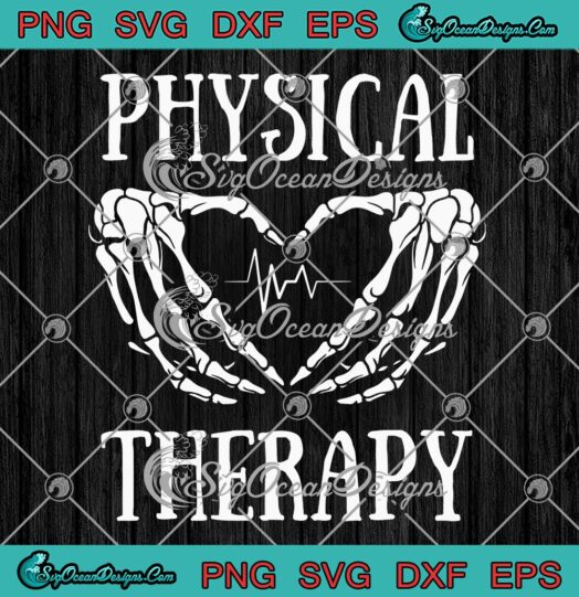 Physical Therapy Skeleton Hand SVG, Heartbeat Halloween PT SVG PNG EPS DXF PDF, Cricut File