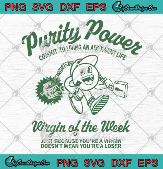 Purity Power BYU Virginity Club SVG, Virgin Of The Week SVG PNG EPS DXF PDF, Cricut File