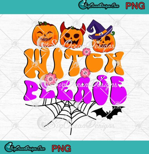 Retro Halloween Witch Please PNG JPG, Pumpkins Witches Halloween 2022 PNG JPG Clipart, Digital Download