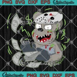 Scary Bear Dollar Jason Voorhees SVG, Funny Halloween 2022 SVG PNG EPS DXF PDF, Cricut File