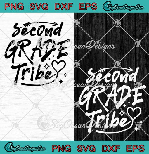 Second Grade Tribe Back To School SVG, 2nd Graders Teacher Gift SVG PNG EPS DXF PDF, Cricut File