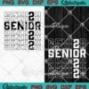 Senior 2022 Senior Class Of 2022 SVG, Senior School SVG, Teacher Graduation SVG PNG EPS DXF PDF, Cricut File