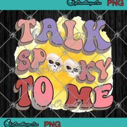 Talk Spooky To Me Retro Vintage PNG, Style Halloween PNG JPG Clipart, Digital Download