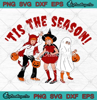 Tis The Season Halloween Cartoon SVG, Halloween Characters Trick Or