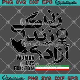 Women Life Freedom For Free Iran SVG, Feminist SVG, Support For Women SVG PNG EPS DXF PDF, Cricut File