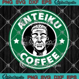 Anteiku Coffee Tokyo Ghoul Anime SVG, Anteiku Café Inspired Coffee SVG PNG EPS DXF PDF, Cricut File