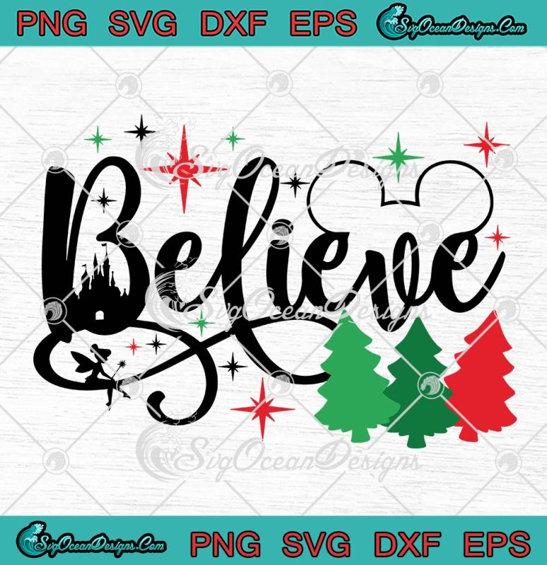 Believe Disney Matching Christmas SVG, Family Christmas Party 2022 SVG ...