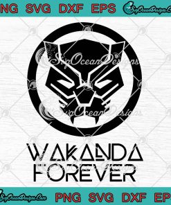 Wakanda Forever Africa Map SVG PNG Shirt Design Cricut Silhouette