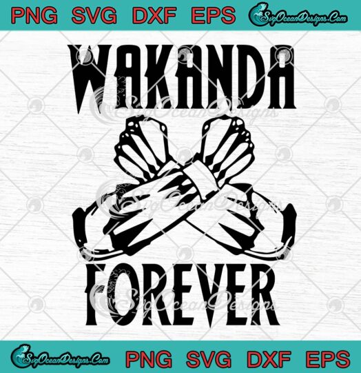 Black Panther Wakanda Forever SVG PNG, Marvel Black Panther Movie SVG PNG EPS DXF PDF, Cricut File