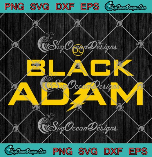 DC Comics Black Adam SVG PNG, Movie Trending 2022 SVG PNG EPS DXF PDF, Cricut File