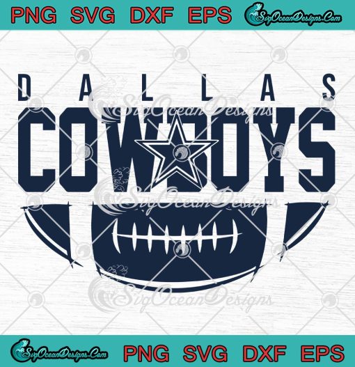 Dallas Cowboys Football NFL SVG, Dallas Cowboys American Football SVG PNG EPS DXF PDF, Cricut File