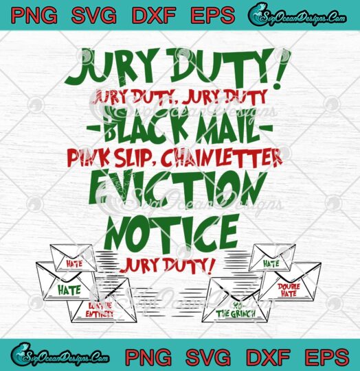 Grinch Christmas Jury Duty Black Mail SVG, Pink Slip Chain Letter Eviction Notice SVG PNG EPS DXF PDF, Cricut File