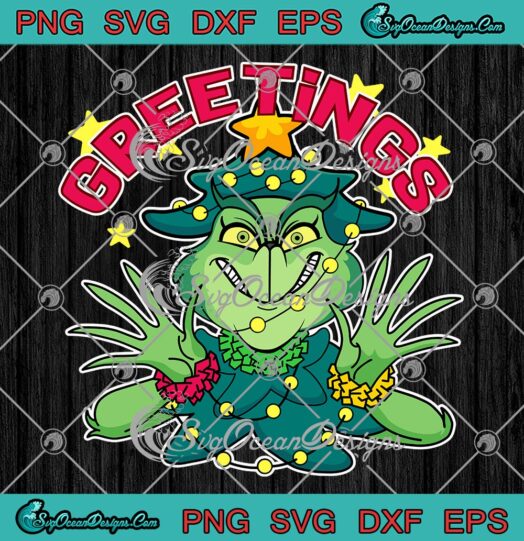 Grinch Greetings Merry Christmas SVG, Dr. Seuss Christmas Holiday SVG PNG EPS DXF PDF, Cricut File