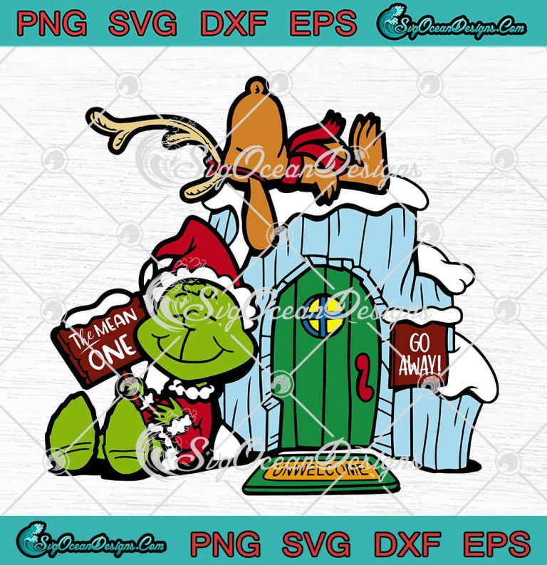 Grinch Nuts Christmas Gifts 2022 SVG, The Mean One Go Away Christmas SVG PNG EPS DXF PDF, Cricut File