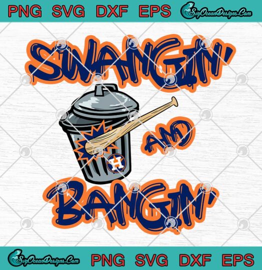 Houston Astros Swangin And Bangin SVG, Baseball Sign Stealing Meme SVG PNG EPS DXF PDF, Cricut File