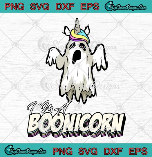 I'm A Boonicorn Funny Halloween SVG, Unicorn Ghost Boo Halloween Gifts SVG PNG EPS DXF PDF, Cricut File