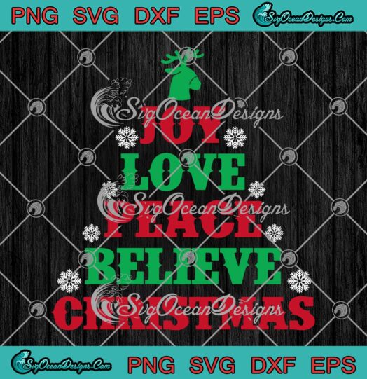 Joy Love Peace Believe Christmas SVG, Cute Christmas Gift SVG PNG EPS DXF PDF, Cricut File
