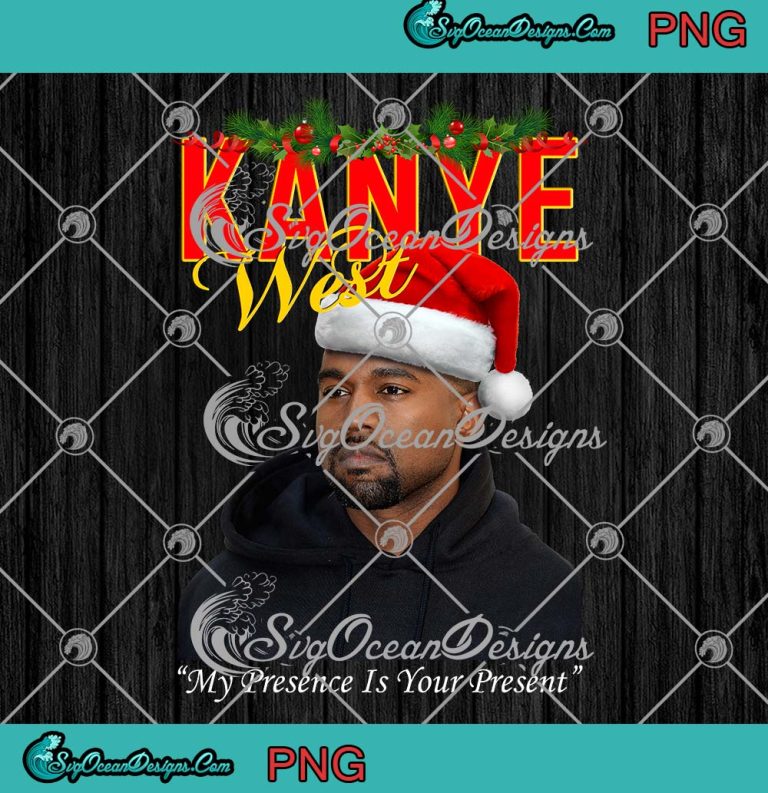 Kanye West Christmas 2022 PNG, My Presence Is Your Present PNG JPG Clipart, Digital Download
