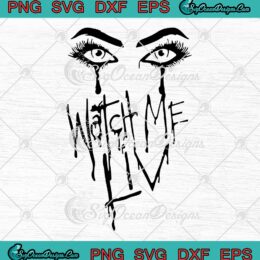 Liv Morgan Watch Me Liv Funny SVG, Liv Morgan SVG PNG EPS DXF PDF, Cricut File