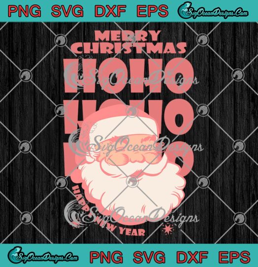 Merry Christmas Ho Ho Ho SVG PNG, Happy New Year SVG PNG EPS DXF PDF, Cricut File