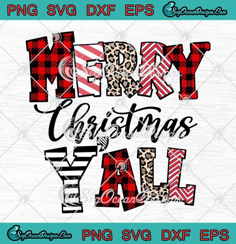 Merry Christmas Y'all Leopard SVG, Buffalo Plaid Christmas 2022 SVG PNG ...