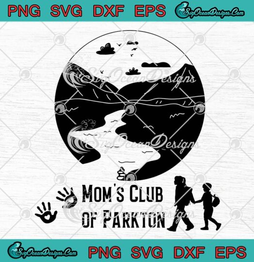 Mom's Club Of Parkton SVG PNG EPS DXF PDF, Cricut File, Instant Download File