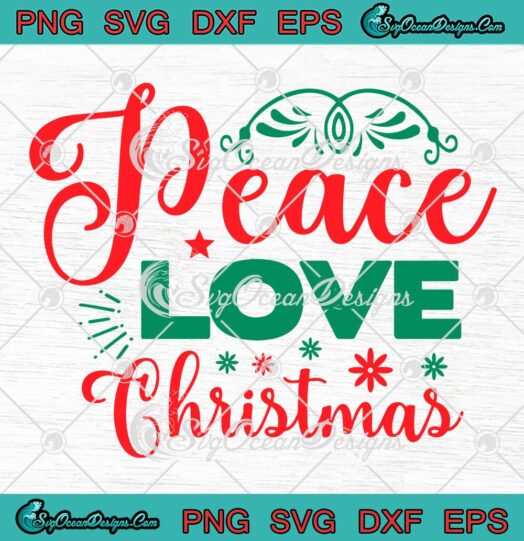 Peace Love Christmas Xmas Season SVG, Merry Christmas Gift SVG PNG EPS DXF PDF, Cricut File