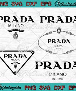 Prada Milano Dal 1913 SVG, Prada Logo SVG, Prada Bundle Logo SVG PNG ...