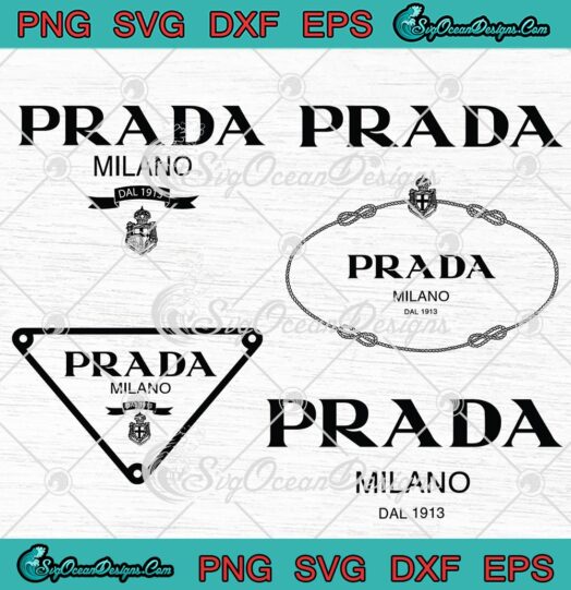 Prada Milano Dal 1913 SVG, Prada Logo SVG, Prada Bundle Logo SVG PNG EPS DXF PDF, Cricut File