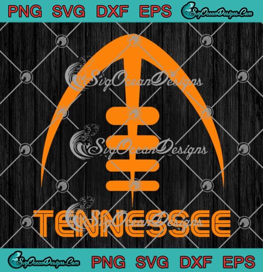 Retro Tennessee TN Orange Vintage SVG, Tennessee Volunteers Football SVG PNG EPS DXF PDF, Cricut File