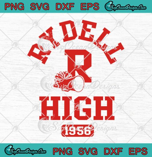 Rydell High 1956 SVG, Rydell High School Logo SVG, Grease Costume SVG PNG EPS DXF PDF, Cricut File
