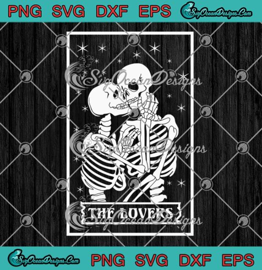 Tarot Card The Lovers Skeleton SVG, Love Kisses Bones Horror SVG PNG EPS DXF PDF, Cricut File