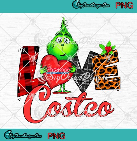 The Grinch Hugs Heart Love Costco PNG, Merry Christmas PNG, Custom Name Gift PNG JPG Clipart, Digital Download