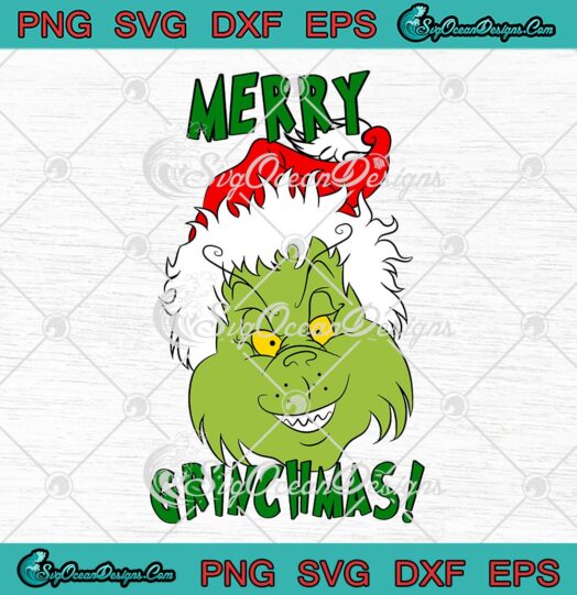 The Grinch Santa Merry Grinchmas SVG, Dr. Seuss Christmas 2022 SVG PNG EPS DXF PDF, Cricut File