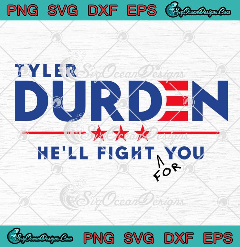 Tyler Durden He'll Fight For You SVG, Tyler Durden Fight Club SVG PNG EPS DXF PDF, Cricut File