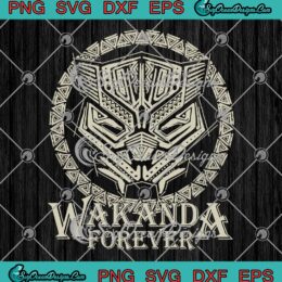 Wakanda Forever Marvel Black Panther SVG, Gift For Movie Fan SVG PNG EPS DXF PDF, Cricut File