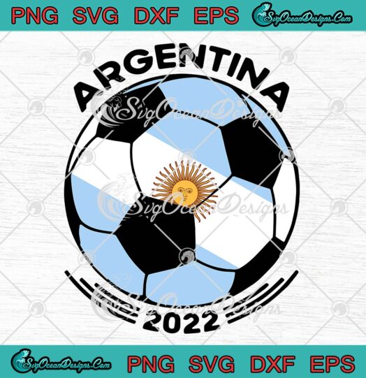 Argentina 2022 World Cup Champions SVG, Argentina Soccer SVG PNG EPS DXF PDF, Cricut File